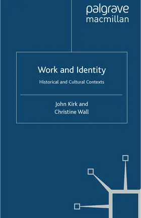 Kirk / Wall |  Work and Identity | eBook | Sack Fachmedien