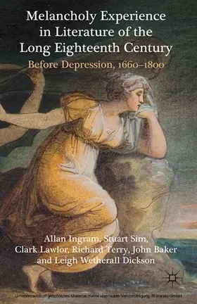 Ingram / Sim / Lawlor | Melancholy Experience in Literature of the Long Eighteenth Century | E-Book | sack.de