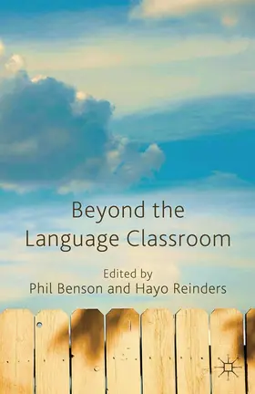 Benson / Reinders |  Beyond the Language Classroom | eBook | Sack Fachmedien