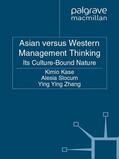 Kase / Slocum / Zhang |  Asian versus Western Management Thinking | eBook | Sack Fachmedien