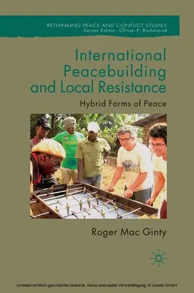  International Peacebuilding and Local Resistance | eBook | Sack Fachmedien