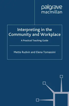 Rudvin / Tomassini |  Interpreting in the Community and Workplace | eBook | Sack Fachmedien