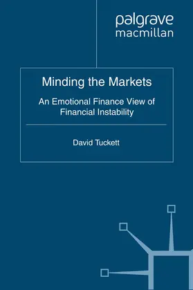 Tuckett |  Minding the Markets | eBook | Sack Fachmedien