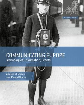 Griset / Fickers | Communicating Europe | Buch | 978-0-230-30804-6 | sack.de
