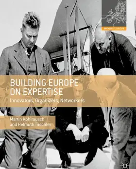 Trischler / Kohlrausch |  Building Europe on Expertise | Buch |  Sack Fachmedien