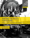 Schot / Kaiser |  Writing the Rules for Europe | Buch |  Sack Fachmedien