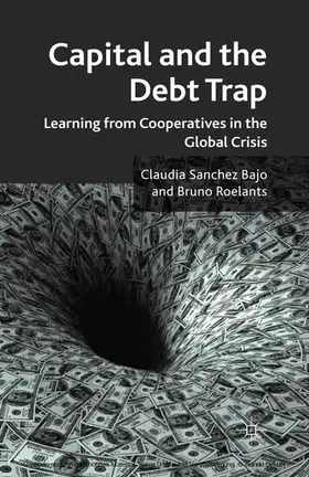 Sanchez Bajo / Roelants | Capital and the Debt Trap | E-Book | www.sack.de