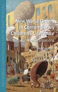 Bradford / Mallan / Stephens |  New World Orders in Contemporary Children's Literature | Buch |  Sack Fachmedien