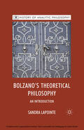 Lapointe / Loparo / Beaney |  Bolzano's Theoretical Philosophy | eBook | Sack Fachmedien