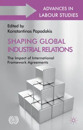 Papadakis |  Shaping Global Industrial Relations | Buch |  Sack Fachmedien