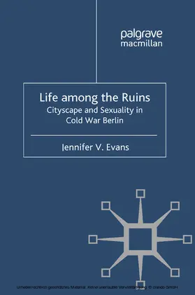 Evans |  Life among the Ruins | eBook | Sack Fachmedien