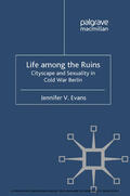 Evans |  Life among the Ruins | eBook | Sack Fachmedien
