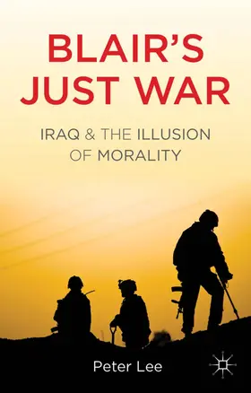 Lee |  Blair's Just War | Buch |  Sack Fachmedien