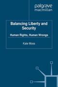 Moss |  Balancing Liberty and Security | eBook | Sack Fachmedien