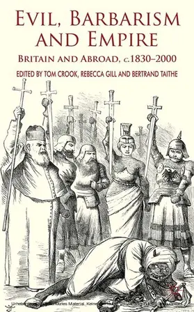 Crook / Gill / Taithe |  Evil, Barbarism and Empire | eBook | Sack Fachmedien