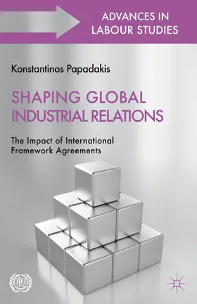 Papadakis |  Shaping Global Industrial Relations | eBook | Sack Fachmedien