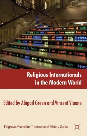 Green / Viaene |  Religious Internationals in the Modern World | Buch |  Sack Fachmedien