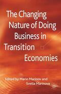 Marinov / Marinova |  The Changing Nature of Doing Business in Transition Economies | eBook | Sack Fachmedien