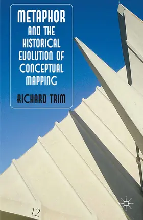 Trim |  Metaphor and the Historical Evolution of Conceptual Mapping | eBook | Sack Fachmedien