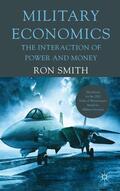Smith |  Military Economics | Buch |  Sack Fachmedien