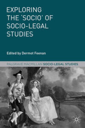 Feenan |  Exploring the 'Socio' of Socio-Legal Studies | Buch |  Sack Fachmedien