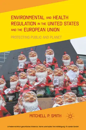 Smith |  Environmental and Health Regulation in the United States and the European Union | eBook | Sack Fachmedien
