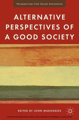 Marangos | Alternative Perspectives of a Good Society | E-Book | sack.de