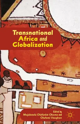 Okome |  Transnational Africa and Globalization | Buch |  Sack Fachmedien
