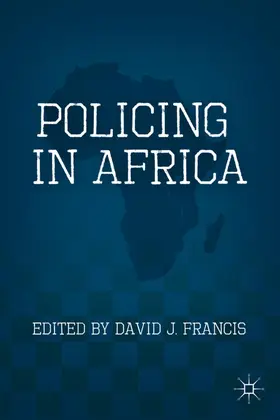 Francis | Policing in Africa | Buch | 978-0-230-33947-7 | www.sack.de