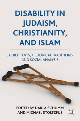 Schumm / Stoltzfus | Disability in Judaism, Christianity, and Islam | E-Book | sack.de