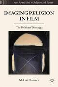 Hamner |  Imaging Religion in Film | Buch |  Sack Fachmedien
