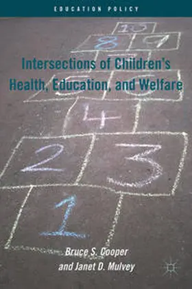 Cooper / Mulvey | Intersections of Children's Health, Education, and Welfare | Buch | 978-0-230-34014-5 | sack.de