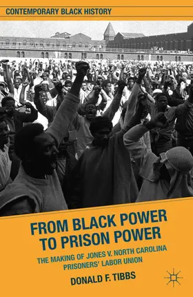 Tibbs |  From Black Power to Prison Power | Buch |  Sack Fachmedien