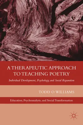 Williams |  A Therapeutic Approach to Teaching Poetry | Buch |  Sack Fachmedien