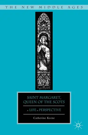 Keene |  Saint Margaret, Queen of the Scots | Buch |  Sack Fachmedien