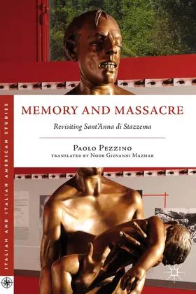 Pezzino | Memory and Massacre | Buch | 978-0-230-34078-7 | www.sack.de