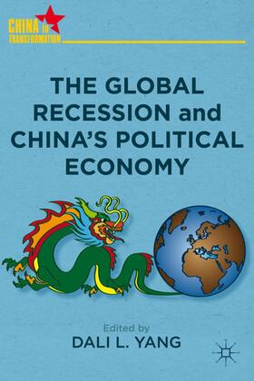 Yang | The Global Recession and China's Political Economy | Buch | 978-0-230-34085-5 | sack.de