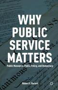 Durant |  Why Public Service Matters | Buch |  Sack Fachmedien