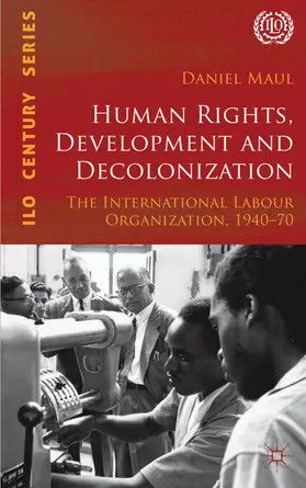 Maul | Human Rights, Development and Decolonization | Buch | 978-0-230-34362-7 | www.sack.de