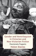 Davies |  Gender and Ventriloquism in Victorian and Neo-Victorian Fiction | Buch |  Sack Fachmedien