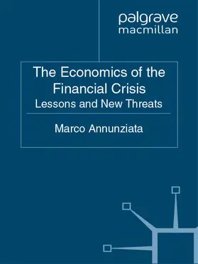 Annunziata |  The Economics of the Financial Crisis | eBook | Sack Fachmedien