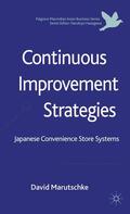 Marutschke |  Continuous Improvement Strategies | Buch |  Sack Fachmedien