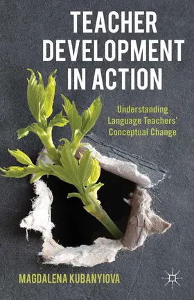 Kubanyiova |  Teacher Development in Action | eBook | Sack Fachmedien
