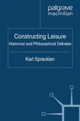 Spracklen |  Constructing Leisure | eBook | Sack Fachmedien