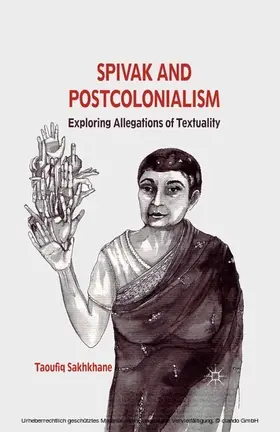 Sakhkhane |  Spivak and Postcolonialism | eBook | Sack Fachmedien