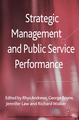 Andrews / Boyne / Law | Strategic Management and Public Service Performance | E-Book | sack.de