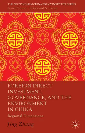 Zhang |  Foreign Direct Investment, Governance, and the Environment in China | Buch |  Sack Fachmedien