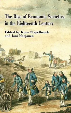 Stapelbroek / Marjanen |  The Rise of Economic Societies in the Eighteenth Century | Buch |  Sack Fachmedien