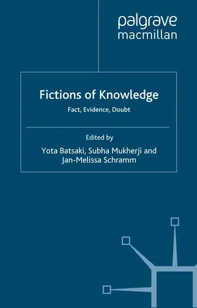 Batsaki / Mukherji / Schramm |  Fictions of Knowledge | eBook | Sack Fachmedien