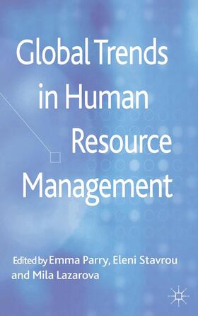 Parry / Stavrou / Lazarova | Global Trends in Human Resource Management | Buch | 978-0-230-35483-8 | sack.de